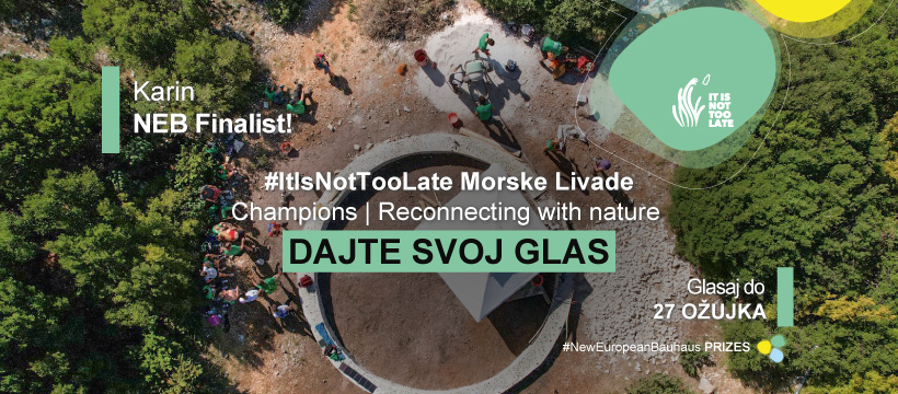 Projekt #itisnottoolate Morske Livade je finalist New European Bauhaus Champions 2024 u kategoriji Reconnecting with nature.